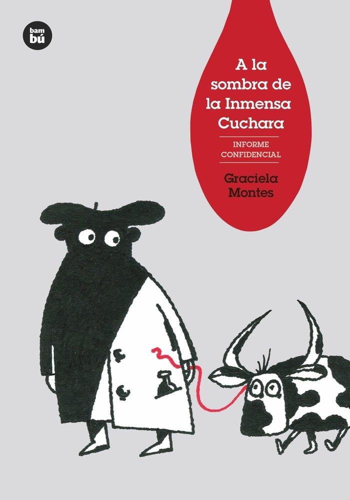 A LA SOMBRA DE LA INMENSA CUCHARA | 9788483435960