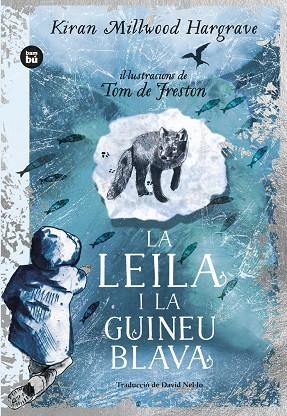 LA LEILA I LA GUINEU BLAVA | 9788483439869