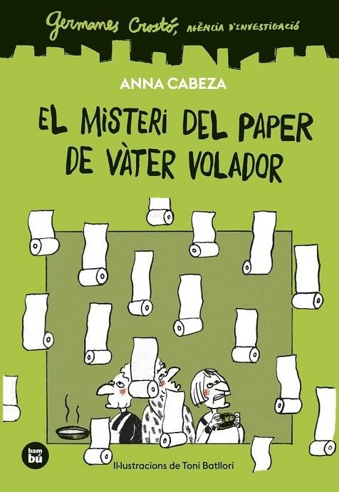 GERMANES CROSTÓ. AGÈNCIA D'INVESTIGACIÓ. EL MISTERI DEL PAPER DE VÀTER VOLADOR | 9788410860261