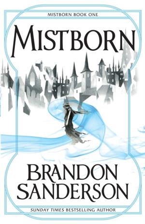 MISTBORN BOOK ONE | 9780575089914 | BRANDON SANDERSON