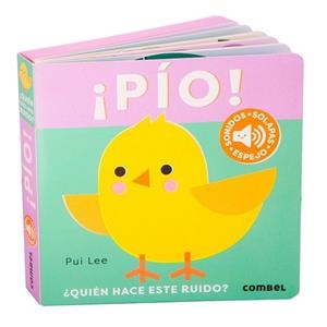 ¡PÍO! ¿QUIÉN HACE ESTE RUIDO? | 9788411583343