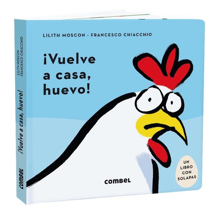¡VUELVE A CASA, HUEVO! | 9788491018261