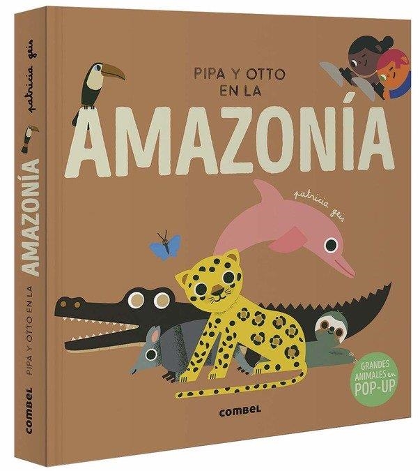PIPA Y OTTO EN LA AMAZONÍA | 9788491019077