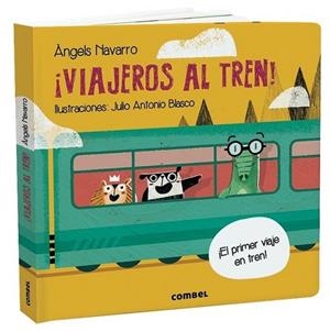 ¡VIAJEROS AL TREN! | 9788491014850