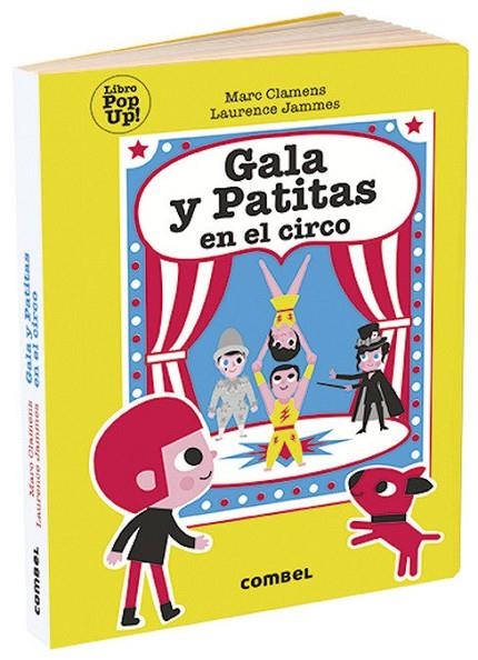 GALA Y PATITAS EN EL CIRCO | 9788491015000