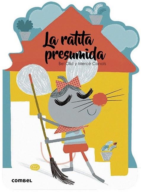 LA RATITA PRESUMIDA | 9788491014553