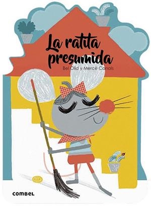 LA RATITA PRESUMIDA | 9788491014553