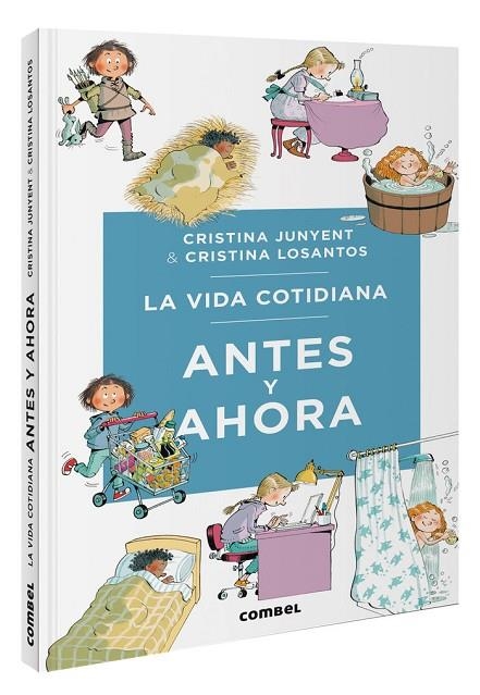 LA VIDA COTIDIANA ANTES Y AHORA | 9788411581387
