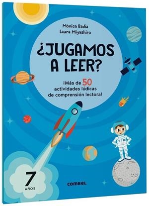¿JUGAMOS A LEER? ¡MÁS DE 50 ACTIVIDADES LÚDICAS DE COMPRENSIÓN LECTORA! 7 AÑOS | 9788411582186