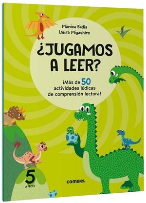 ¿JUGAMOS A LEER? ¡MÁS DE 50 ACTIVIDADES LÚDICAS DE COMPRENSIÓN LECTORA! 5 AÑOS | 9788411582148