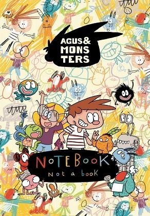 AGUS & MONSTERS. NOTEBOOK, NOT A BOOK | 9788491014799