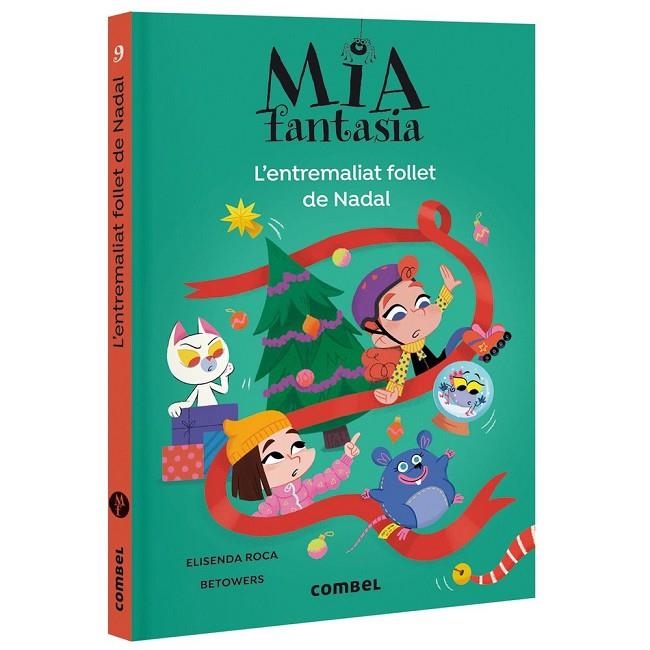 MIA FANTASIA 9. L'ENTREMALIAT FOLLET DE NADAL | 9788411582728