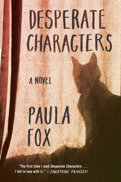 DESPERATE CHARACTERS | 9780393351101 | PAULA FOX