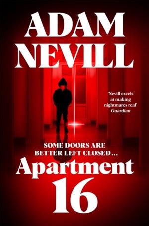 APARTMENT 16 | 9781035068449 | ADAM NEVILL