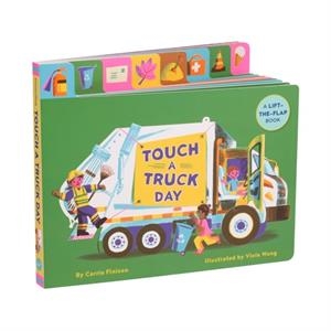 TOUCH A TRUCK DAY: A LIFT-THE-FLAP BOOK | 9781797214153 | CARRIE FINISON