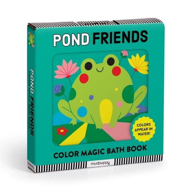 POND FRIENDS COLOR MAGIC BATH BOOK | 9780735387706 | MUDPUPPY