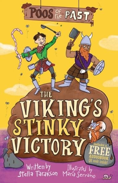 POOS OF THE PAST: THE VIKING'S STINKY VICTORY: INCLUDES A FREE AUDIOBOOK | 9781836892199 | STELLA TARAKSON