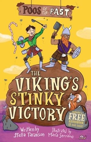 POOS OF THE PAST: THE VIKING'S STINKY VICTORY: INCLUDES A FREE AUDIOBOOK | 9781836892199 | STELLA TARAKSON
