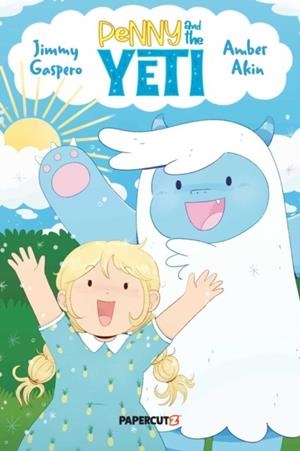 PENNY AND THE YETI | 9781545823811 | JIMMY GASPERO AMBER AKIN