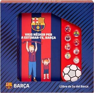 VAIG NEIXER PER A ESTIMAR TE BARÇA | 9789659321360 | AA.VV.
