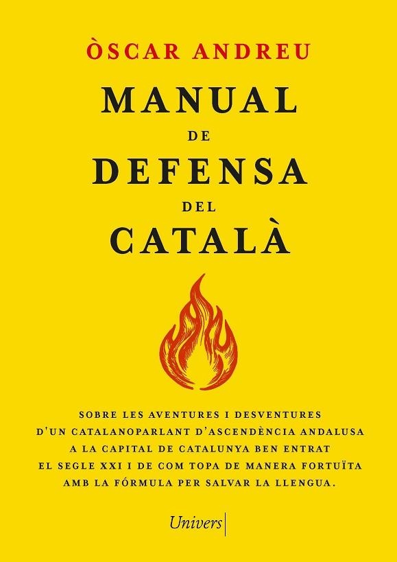 MANUAL DE DEFENSA DEL CATALÀ | 9788419721655 | ÒSCAR ANDREU FERNÁNDEZ