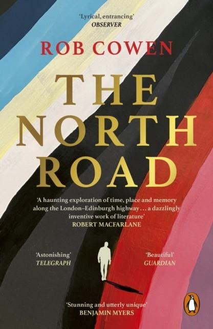 THE NORTH ROAD | 9781804941393 | ROB COWEN