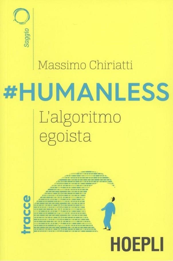 #HUMANLESS | 9788820390921 | MASSIMO CHIRIATTI