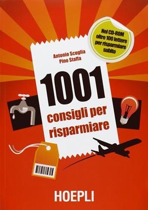 1001 CONSIGLI PER RISPARMIARE | 9788820358983 | VV.AA.