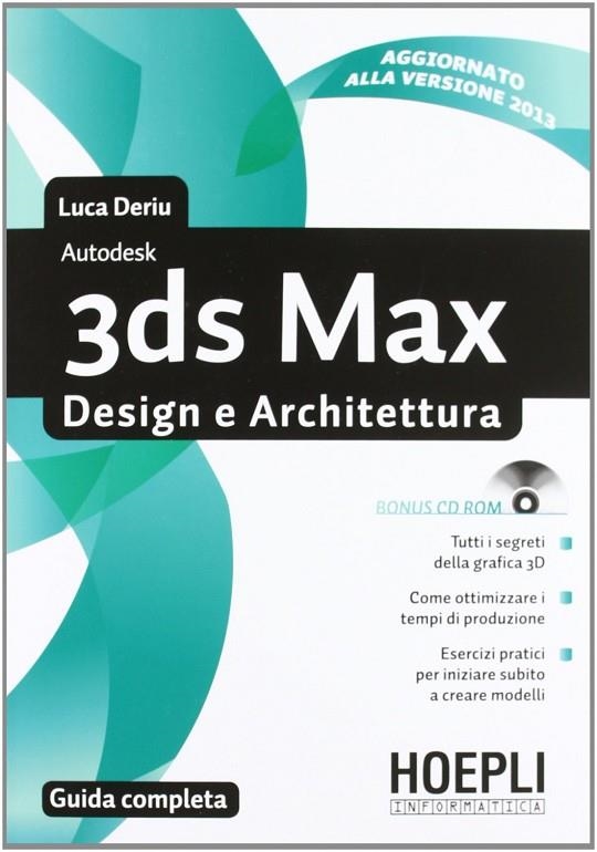 3DS MAX DESIGN E ARCHITETTURA | 9788820352325 | DERIU LUCA