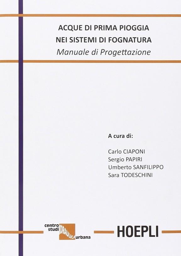 ACQUE DI PRIMA PIOGGIA NEI SISTEMI DI FOGNATURA | 9788820363222 | VV.AA.