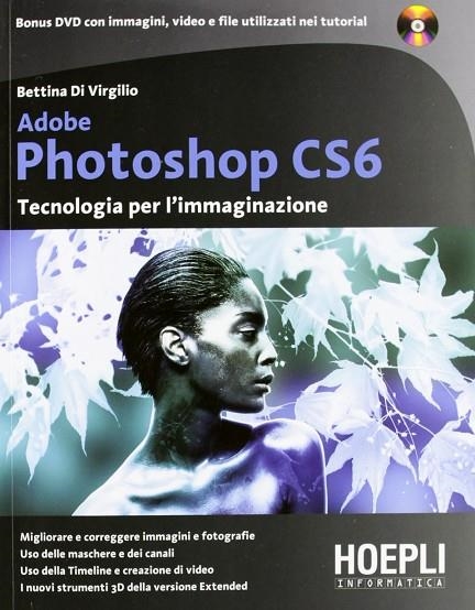 ADOBE PHOTOSHOP CS6 | 9788820352141 | DI VIRGILIO BETTINA