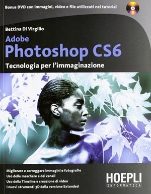 ADOBE PHOTOSHOP CS6 | 9788820352141 | DI VIRGILIO BETTINA