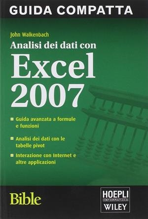 ANALISI DEI DATI CON EXCEL 2007. BIBLE | 9788820341459 | WALKENBACH JOHN