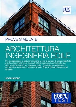 ARCHITETTURA - INGEGNERIA EDILE | 9788820377021 | HOEPLI TEST