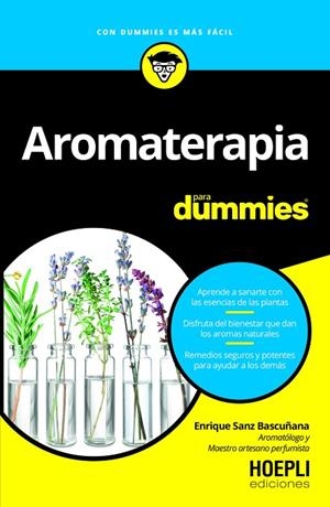 AROMATERAPIA PARA DUMMIES | 9791254990490 | ENRIQUE SANZ BASCUÑANA