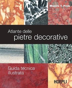 ATLANTE DELLE PIETRE DECORATIVE | 9788820339623 | PRICE MONICA T.