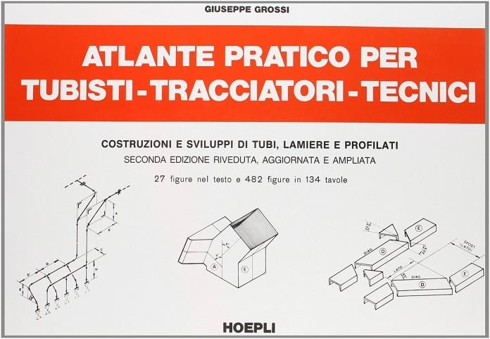ATLANTE PRATICO PER TUBISTI, TRACCIATORI, TECNICI | 9788820312091 | G., GROSSI