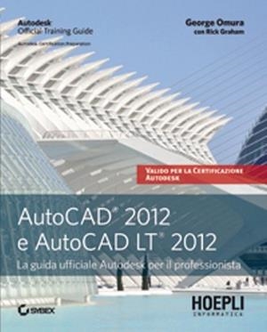 AUTOCAD 2012 E AUTOCAD LT 2012 | 9788820348694 | VV.AA.