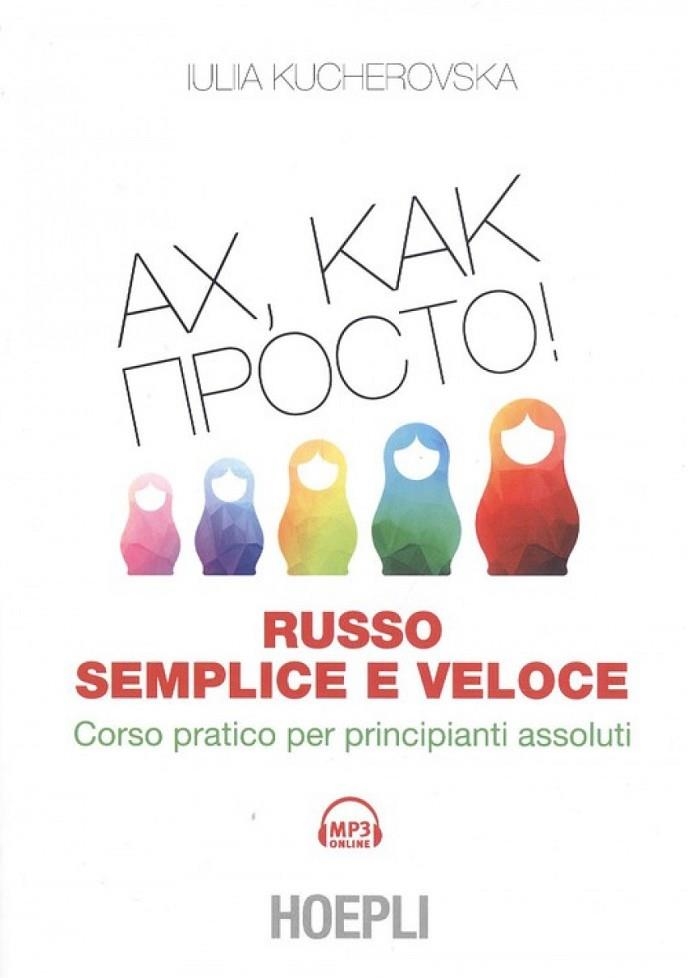 AX, KAK, MPOCTO! | 9788820385446 | IULIIA KUCHEROVSKA