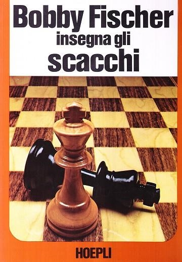BOBBY FISCHER INSEGNA GLI SCACCHI | 9788820300654 | VV.AA.