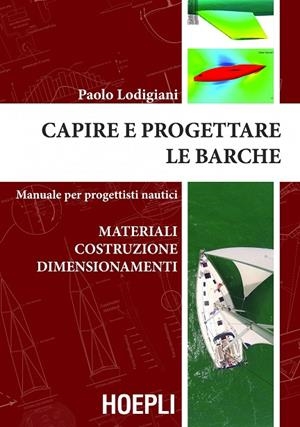 CAPIRE E PROGETTARE LE BARCHE | 9788820375133 | LODIGIANI PAOLO