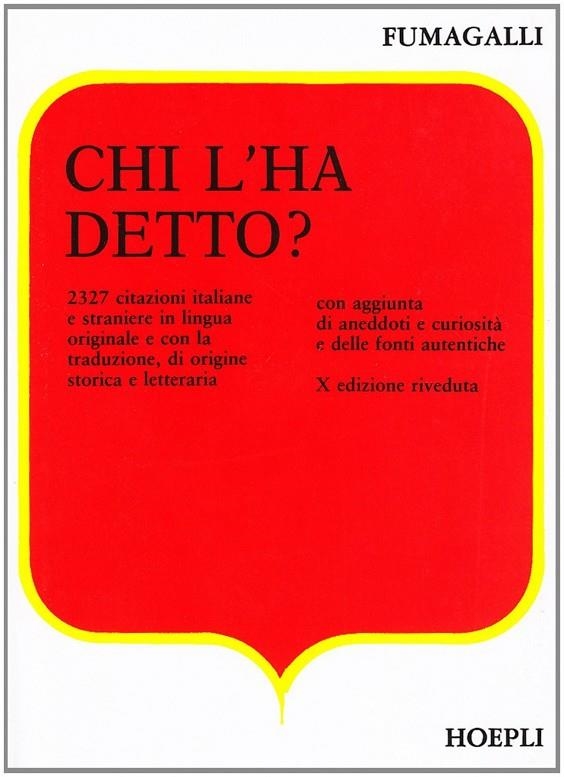 CHI L'HA DETTO? | 9788820300920 | FUMAGALLI GIUSEPPE