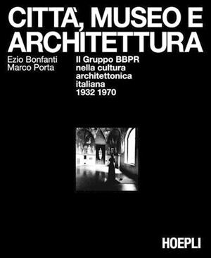 CITTÁ, MUSEO E ARCHITETTURA | 9788820336905 | VV.AA.