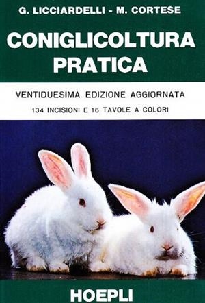 CONIGLICOLTURA PRATICA | 9788820313463 | VV.AA.
