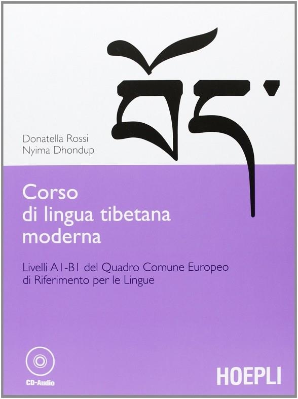 CORSO DI LINGUA TIBETANA MODERNA | 9788820357023 | VV.AA.