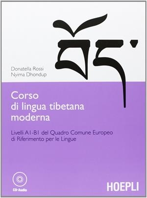CORSO DI LINGUA TIBETANA MODERNA | 9788820357023 | VV.AA.
