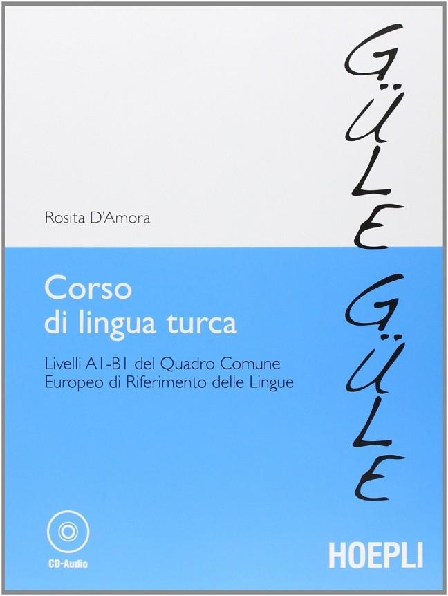 CORSO DI LINGUA TURCA | 9788820351151 | D'AMORA ROSITA