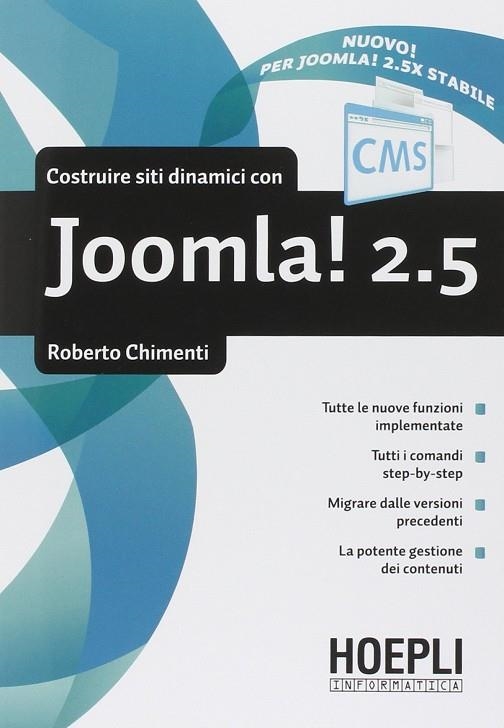 COSTRUIRE SITI DINAMICI CON JOOMLA! 2.5 | 9788820351762 | CHIMENTI ROBERTO