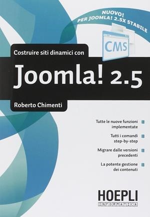 COSTRUIRE SITI DINAMICI CON JOOMLA! 2.5 | 9788820351762 | CHIMENTI ROBERTO