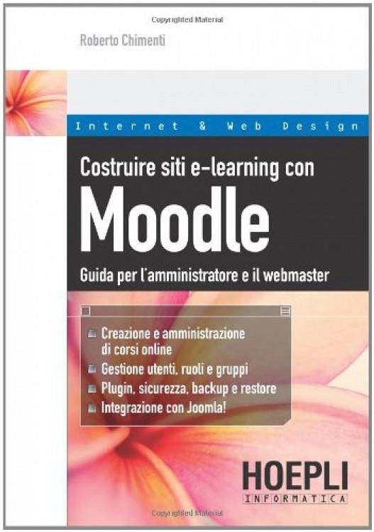 COSTRUIRE SITI E-LEARNING CON MOODLE | 9788820344726 | CHIMENTI ROBERTO